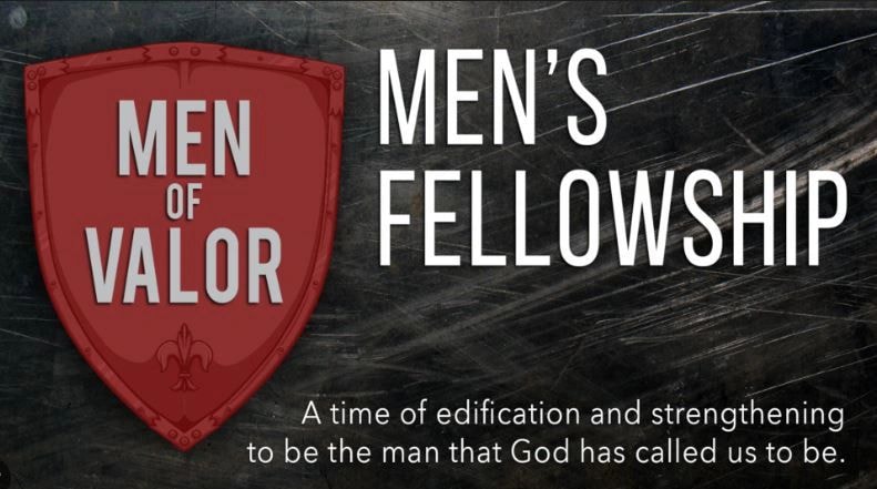 Men of Valor — Men's Fellowship